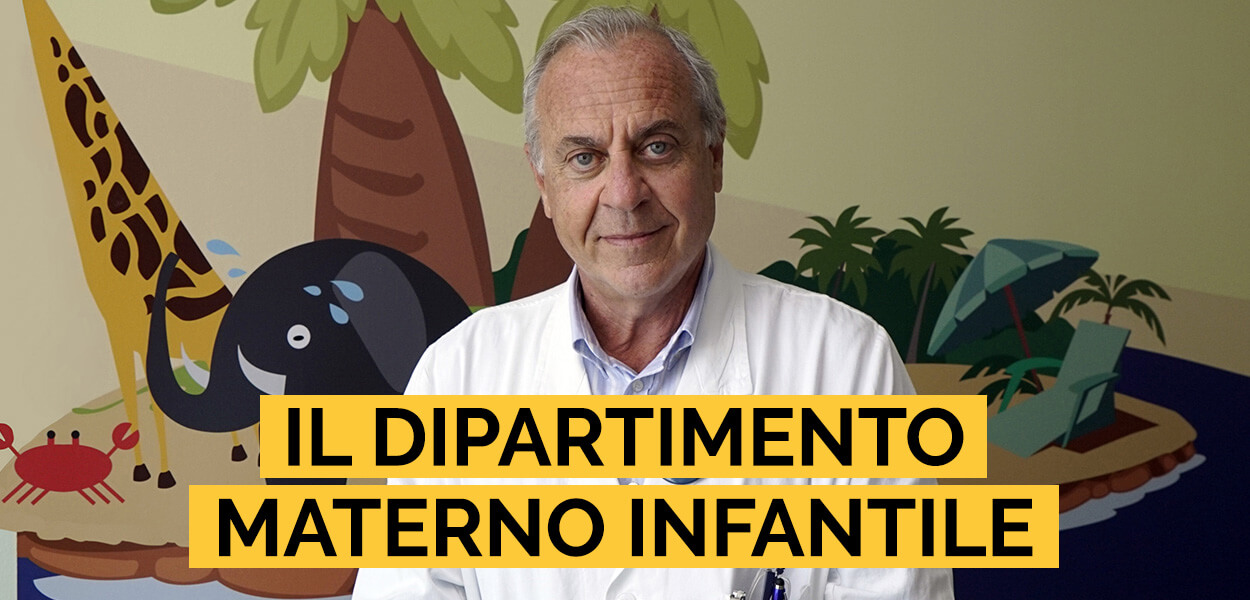 IL DIPARTIMENTO MATERNO INFANTILE