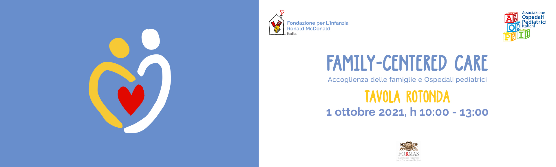 Family-Centered Care: accoglienza delle famiglie e Ospedali pediatrici.