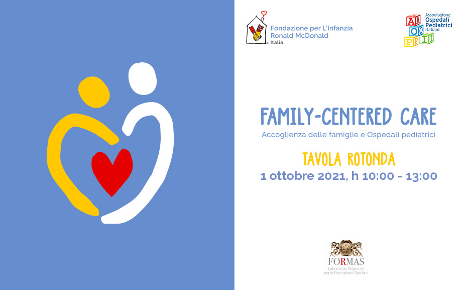 Family-Centered Care: accoglienza delle famiglie e Ospedali pediatrici.